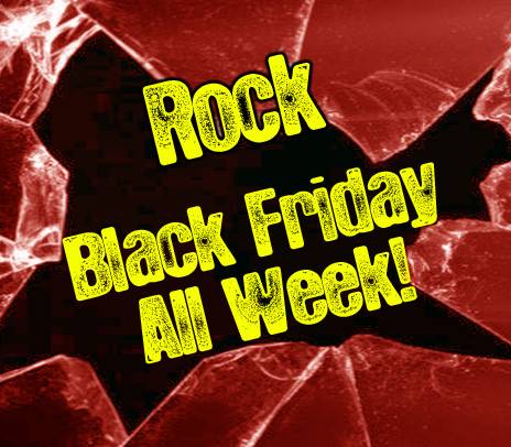 21-28.11.2014, Black Friday All Week pentru toti rockerii din Romania!